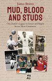 Mud, Blood, and Studs (eBook, ePUB) Mud, Blood, and Studs (eBook, ePUB)
