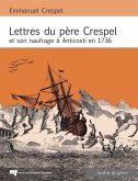 Lettres du Père Crespel et son naufrage à Anticosti en 1736 (eBook, PDF)