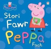 Stori Fawr Peppa Fach (eBook, PDF) Stori Fawr Peppa Fach (eBook, PDF)