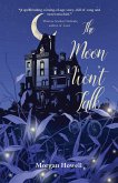 The Moon Won't Talk (eBook, ePUB) The Moon Won't Talk (eBook, ePUB)