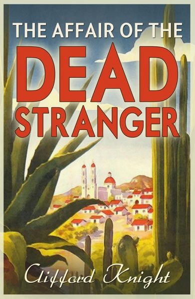 Affair of the Dead Stranger (eBook, ePUB) Affair of the Dead Stranger (eBook, ePUB)