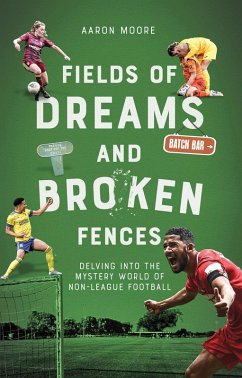 Cover Field of Dreams and Broken Fences (eBook, ePUB)