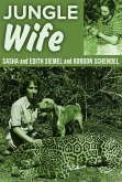 Jungle Wife (eBook, ePUB)