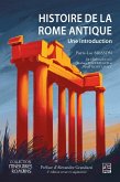 Histoire de la Rome antique. Une introduction. 2e édition revue et augmentée (eBook, PDF) Histoire de la Rome antique. Une introduction. 2e édition revue et augmentée (eBook, PDF)