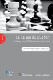 La Raison du plus fort (eBook, ePUB) La Raison du plus fort (eBook, ePUB)