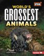 World's Grossest Animals (eBook, ePUB) - Bild 1