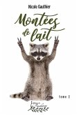 Montées de lait Tome 2 (eBook, ePUB) Montées de lait Tome 2 (eBook, ePUB)