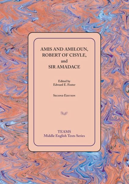 Amis and Amiloun, Robert of Cisyle, and Sir Amadace (eBook, PDF) Amis and Amiloun, Robert of Cisyle, and Sir Amadace (eBook, PDF)
