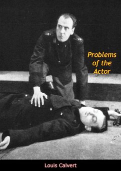 Problems of the Actor (eBook, ePUB) - Calvert, Louis