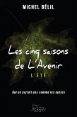 Les Cinq saisons de L'Avenir Tome 4 (eBook, ePUB) Les Cinq saisons de L'Avenir Tome 4 (eBook, ePUB)