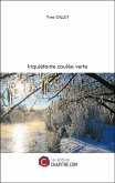 Inquiétante coulée verte (eBook, ePUB) Inquiétante coulée verte (eBook, ePUB)