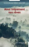Ainsi trépassent nos rêves (eBook, PDF)