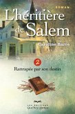 L'héritière de Salem - Tome 2 (eBook, ePUB) L'héritière de Salem - Tome 2 (eBook, ePUB)