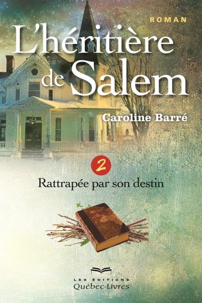 L'héritière de Salem - Tome 2 (eBook, ePUB)