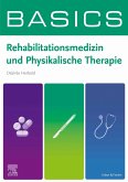 BASICS Rehabilitationsmedizin und Physikalische Therapie (eBook, ePUB)