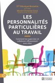 Les personnalités particulières au travail (eBook, ePUB)