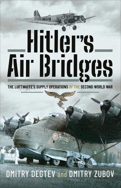 Hitler's Air Bridges (eBook, ePUB) Cover Hitler's Air Bridges (eBook, ePUB)
