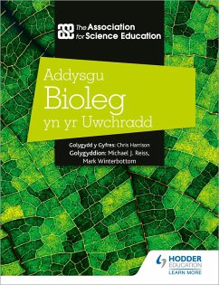 Cover Addysgu Bioleg yn yr Uwchradd (Teaching Secondary Biology 3rd Edition Welsh Language edition) (eBook, ePUB)