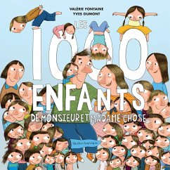 Les 1000 enfants de monsieur et madame Chose (eBook, PDF) - Valerie Fontaine, Fontaine