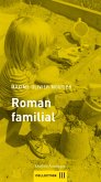 Roman familial (eBook, ePUB)