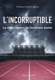 L'Incorruptible (eBook, ePUB) L'Incorruptible (eBook, ePUB)