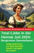 7mal Liebe in der Heimat Juli 2024:... - Bild 1