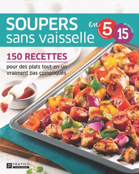 Soupers sans vaisselle (eBook, ePUB) Soupers sans vaisselle (eBook, ePUB)