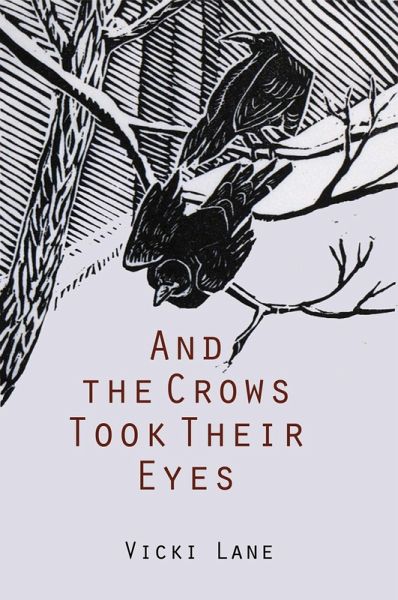 And the Crows Took Their Eyes (eBook, ePUB)