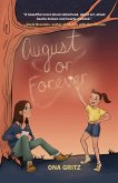 August or Forever (eBook, ePUB) August or Forever (eBook, ePUB)