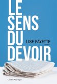 Le Sens du devoir (eBook, ePUB) Le Sens du devoir (eBook, ePUB)