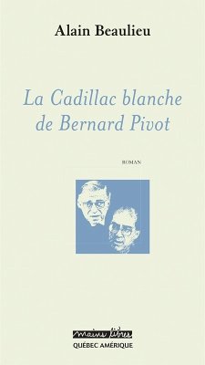 Cover La Cadillac blanche de Bernard Pivot (eBook, ePUB)