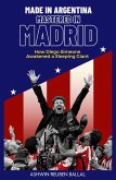 Made in Argentina, Mastered in Madrid (eBook, ePUB) Made in Argentina, Mastered in Madrid (eBook, ePUB)