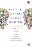 Critical Mental Health Nursing (eBook, ePUB) Critical Mental Health Nursing (eBook, ePUB)