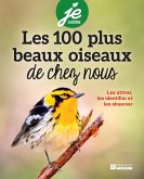 Les 100 plus beaux oiseaux de chez nous (eBook, ePUB)