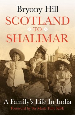 Cover Scotland to Shalimar - a family's Life in India (eBook, ePUB)