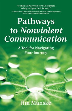 Pathways to Nonviolent Communication (eBook, ePUB) - Manske, Jim