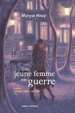 Une jeune femme en guerre, Tome 4 (eBook, ePUB)