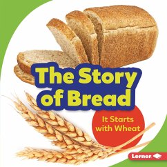 Story of Bread (eBook, ePUB) - Taus-Bolstad, Stacy