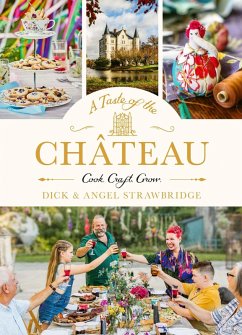 A Taste of the Château (eBook, ePUB) - Strawbridge, Dick; Strawbridge, Angel