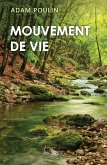 Mouvement de vie (eBook, ePUB) Mouvement de vie (eBook, ePUB)