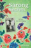 Sarong Secrets of Love, Loss and Loging (eBook, ePUB) Sarong Secrets of Love, Loss and Loging (eBook, ePUB)