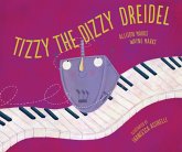 Tizzy the Dizzy Dreidel (eBook, ePUB) Tizzy the Dizzy Dreidel (eBook, ePUB)