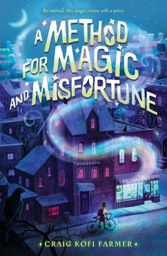 A Method for Magic and Misfortune (eBook, ePUB) - Farmer, Craig Kofi