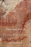 Aki-wayn-zih (eBook, PDF)