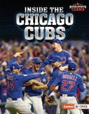 Inside the Chicago Cubs (eBook, ePUB) Inside the Chicago Cubs (eBook, ePUB)