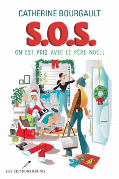 On est pris avec le père Noël ! (eBook, ePUB) - Catherine Bourgault, Bourgault