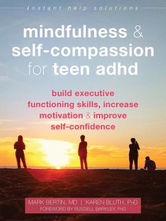 Cover Mindfulness and Self-Compassion for Teen ADHD (eBook, PDF)