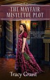 Mayfair Mistletoe Plot (eBook, ePUB) Mayfair Mistletoe Plot (eBook, ePUB)