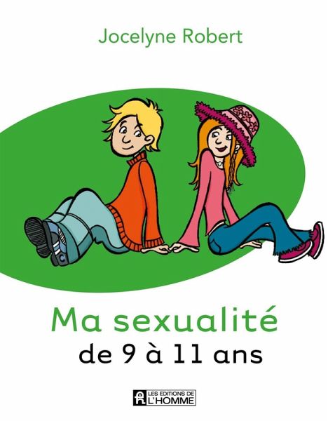 Ma sexualité de 9 à 11 ans (3e édition) (eBook, ePUB)