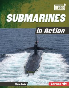Submarines in Action (eBook, PDF) - Bolte, Mari